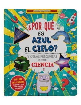 ¿Por qué es azul el cielo? Y otras preguntas sobre ciencia de Silver Dolphin