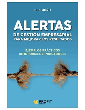 Alertas de gestión empresarial para mejorar los resultados de Luís Muñiz