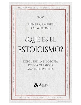 ¿Qué es el estoicismo? Descubre la filosofía de los clásicos más influyentes de Tanner Campbell y Kai Whiting