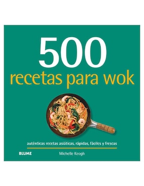 500 recetas para wok de Michelle Keogh