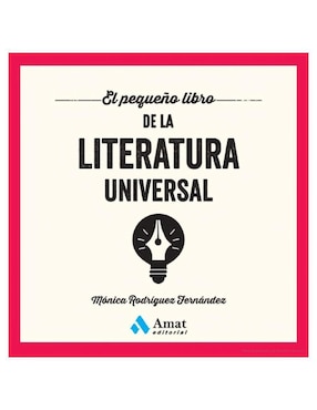 El pequeño libro de la literatura universal de Mónica Rodríguez Fernández