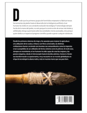Libro Tecnología. Un Arma de Poder - Historia de la Tecnología, Desde La Edad de Piedra Hasta la IA de Miguel Martín Albo Lucas