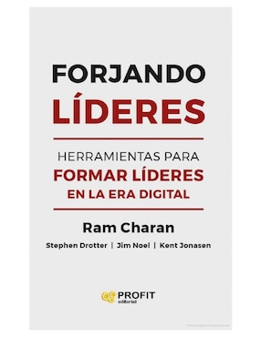Libro Forjando Líderes. Herramientas para Formar Líderes en la Era Digital de Ram Charan
