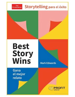 Libro Best Story Wins Storytelling para el Éxito de Mark Edwards