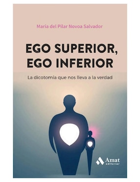 Libros Ego superior, Ego inferior de María del Pilar Novoa Salvador