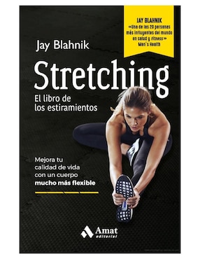 Libro Stretching. El libro de los estiramientos de Jay Blahnik