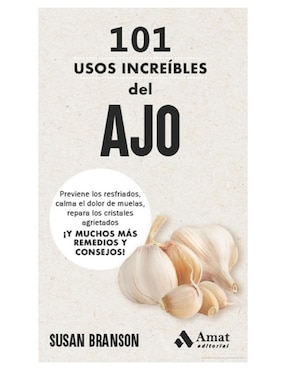 Libro 101 Usos Increíbles del Ajo de Susan Branson