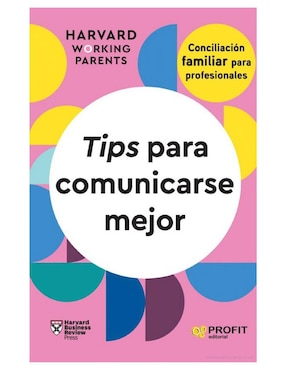 Libro Tips para comunicarse mejor de Harvard Business Review
