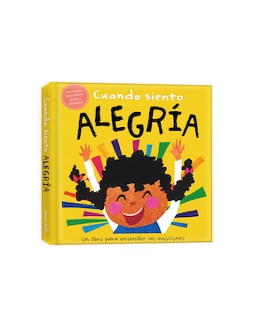 Libro Cuando siento alegría. Un libro para entender las emociones de planeta junior