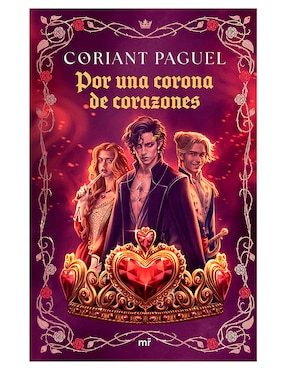 Libro Por una Corona de Corazones de Coriant Paguel