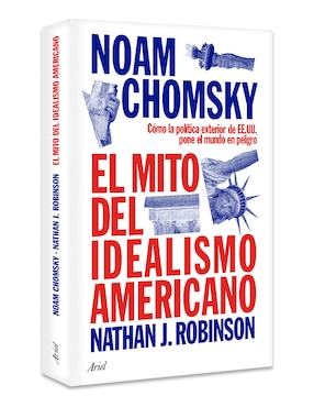 Libro El mito del idealismo americano de Noam Chomsky