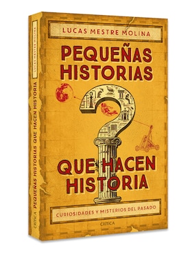 Libro Pequeñas historias que hacen historia de Lucas Mestre