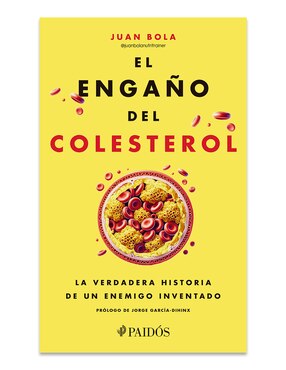 Libro El engaño del colesterol de Juan Bola