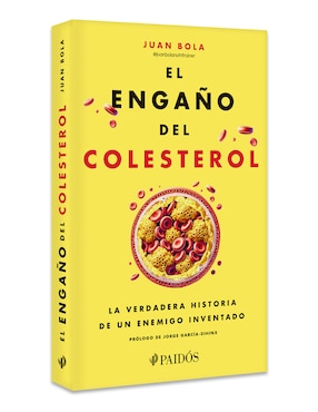 Libro El engaño del colesterol de Juan Bola