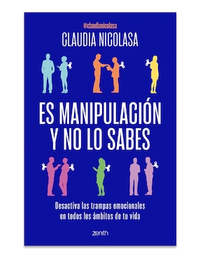 Libro Es manipulación y no lo sabes de Claudia Nicolasa