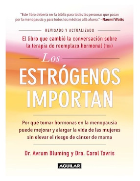Libro Los estrógenos importan de Dr. Avrum Bluming/ Dra. Carol Tavris