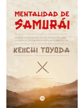 Libro Mentalidad de Samurai de Keiichi Toyoda