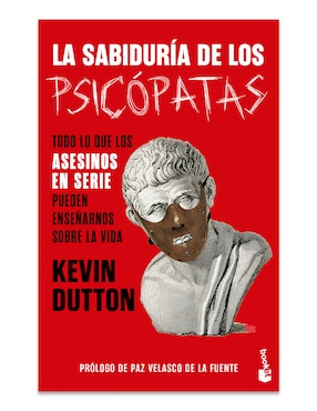 Libro La Sabiduría de Los Psicópatas de Kevin Dutton