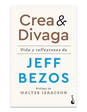 Libro Crea Y Divaga de Jeff Bezos