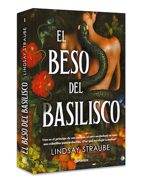 Libro El Beso Del Basilisco de Lindsay Straube