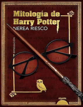 Libro Mitología de Harry Potter de Nerea Riesco