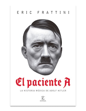 Libro El Paciente A de Eric Frattini
