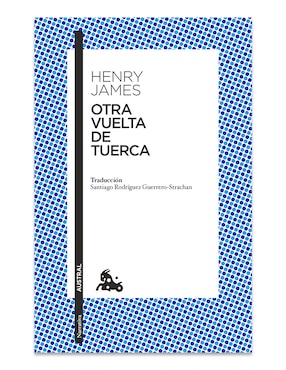 Libro Otra Vuelta de Tuerca de Henry James