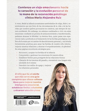Libro El Nino Que Fui, El Adulto Que Elijo Ser de Dra. Maria Alejandra Ruiz