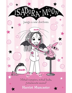 Libro Isadora Moon Juega A Ser Doctora de Harriet Muncaster