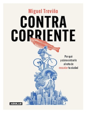 Libro Contracorriente de Miguel Treviño