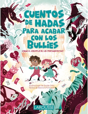 Libro Cuentos de Hadas para Acabar con los Bullies de Eleonora Fornasari