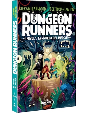 Libro Dungeon Runners 1 de Kieran Larwood/Joe Todd-Stanton