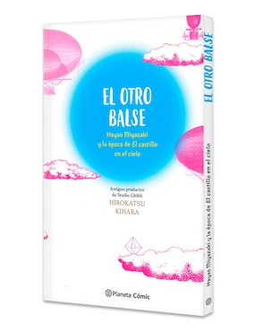 Manga El otro balse: Hayao Miyazaki y la época de El castillo en el cielo