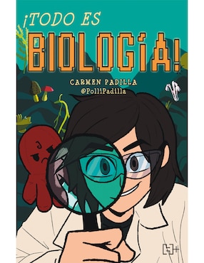Libro ¡Todo Es Biología! de Padilla Nuñez/María del Carmen