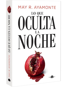 Libro Lo Que Oculta La Noche de May R. Ayamonte