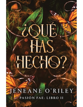 Libro ¿Qué Has Hecho? de O'Riley/Jeneane