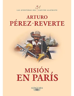 Libro Misión En Paris de Arturo Pérez-Reverte