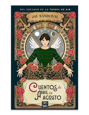 Libro Cuentos de Abril En Agosto de Jay Sandoval
