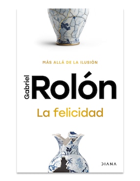 Libro La Felicidad de Gabriel Rolon