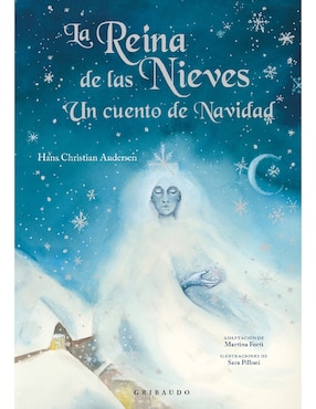 Libro La Reina de Las Nieves. Un Cuento de Navidad de Hans Christian Andersen