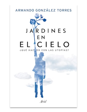 Libro Jardines En El Cielo de Armando González Torres