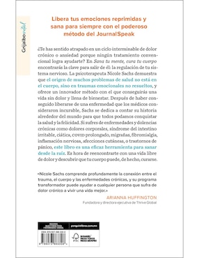 Libro Sana Tu Mente, Cura Tu Cuerpo de Nicole J. Sachs
