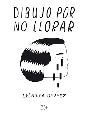 Libro Dibujo por no Llorar de Derbez, Eréndira