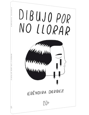 Libro Dibujo por no Llorar de Derbez, Eréndira