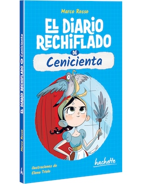 Libro El Diario Rechiflado de Cenicienta de Rosso, Marco