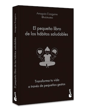 Libro El pequeño libro de los hábitos saludables de Amagoia Eizaguirre