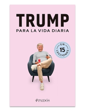 Libro Trump para la vida diaria de Paidós