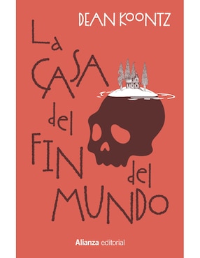 Imagen de producto Libro La casa del fin del mundo de Koontz, Dean