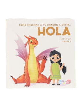 Libro Cómo Enseñar a tu Dragón a Decir Hola, Gracias, Perdón y Por Favor Set de 4 Libros de Anna Lang