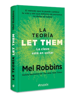 Llibros La Teoría Let Them. La clave está en soltar TD de Mel Robbins